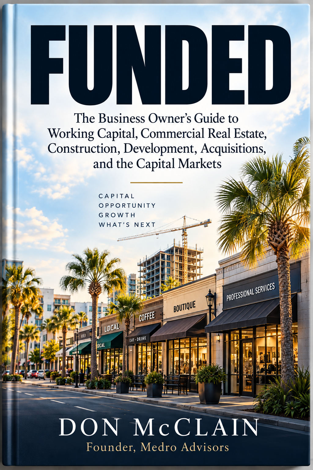 FUNDED by Don McClain, Founder, Medro Advisors — selected Main Street cover